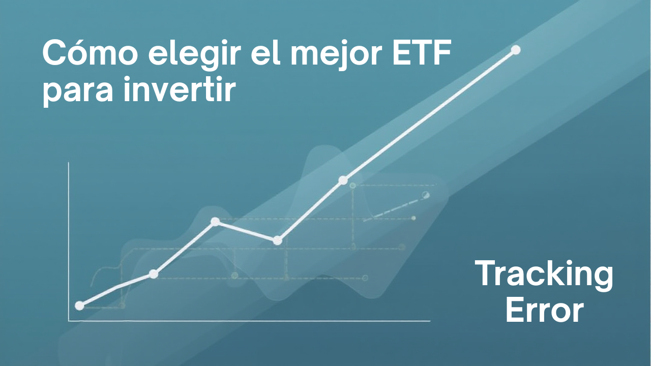 Entendiendo el tracking error para encontrar el mejor ETF